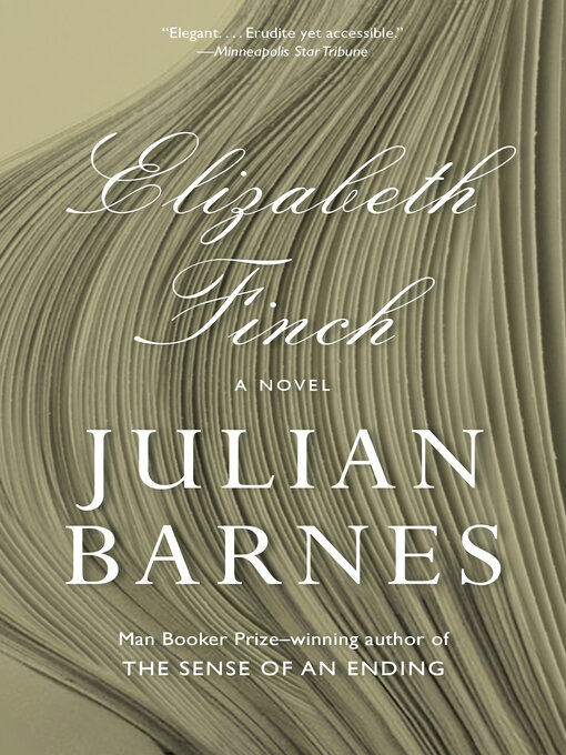 Title details for Elizabeth Finch by Julian Barnes - Wait list